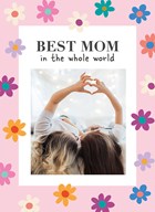 Moederdag kaart foto Best mom in the world